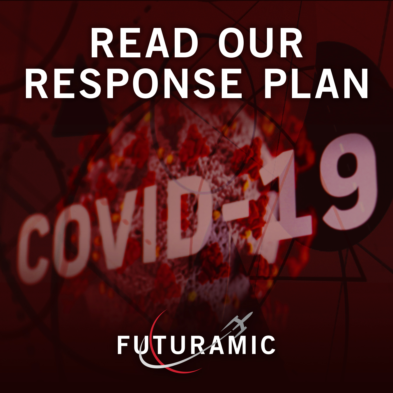 Featured image for “Futuramic’s Coronavirus (COVID-19) Response Plan”