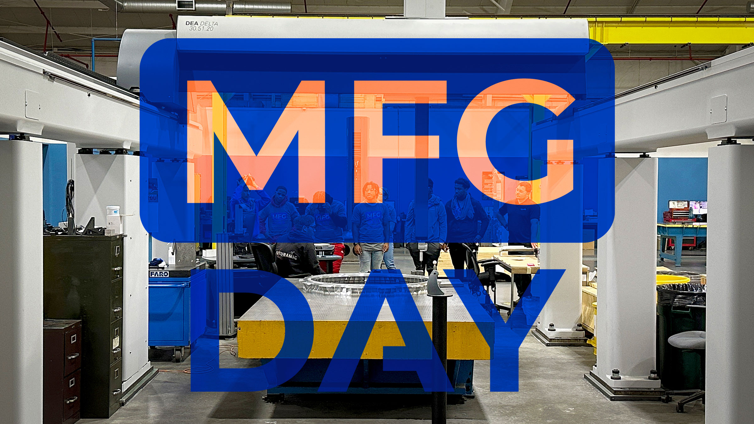 Featured image for “Empowering Tomorrow’s Leaders and Innovators, MFG Day 2023”